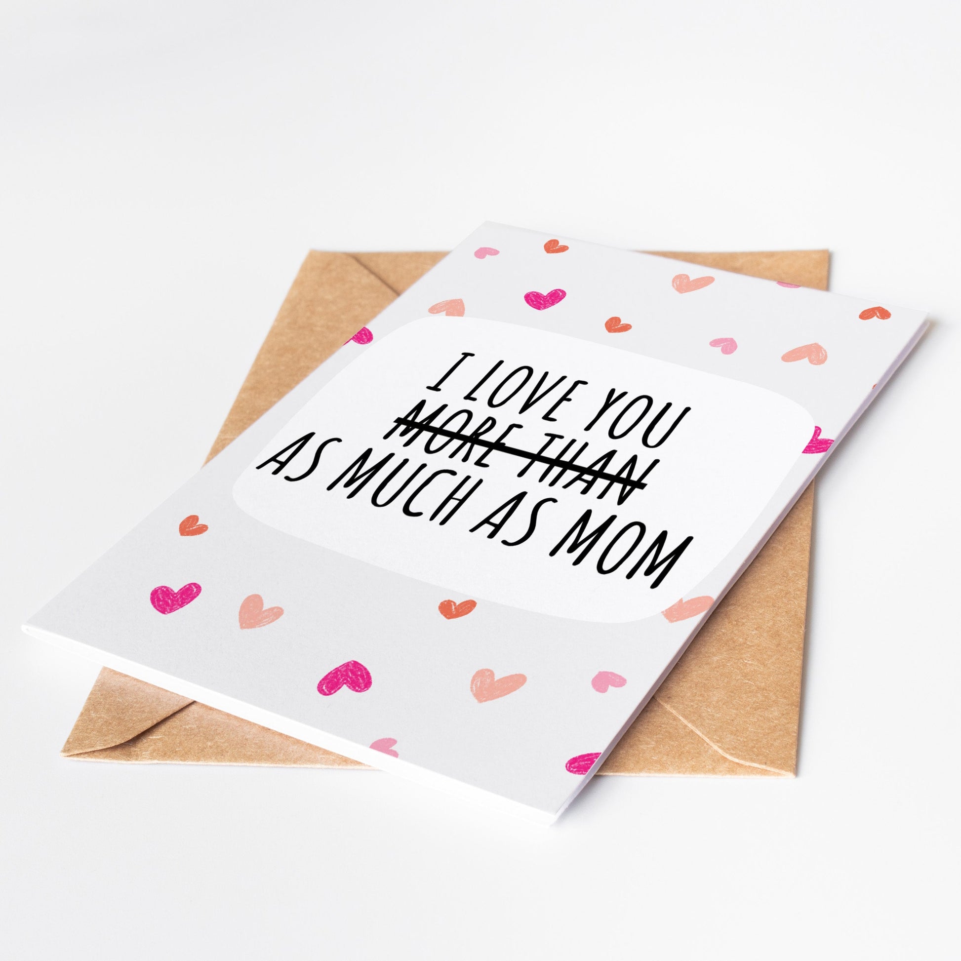A funny and sassy I Love You More Than Mom card perfect for celebrating dads on their birthday or Fathers Day ideal for showing love with humor adds a playful and cheeky touch to any celebration great for dads who appreciate witty and fun gifts a unique and memorable way to express affection for your father perfect for celebrating his special day with laughter printable for easy access a thoughtful and fun keepsake that says Love You Dad in a playful way