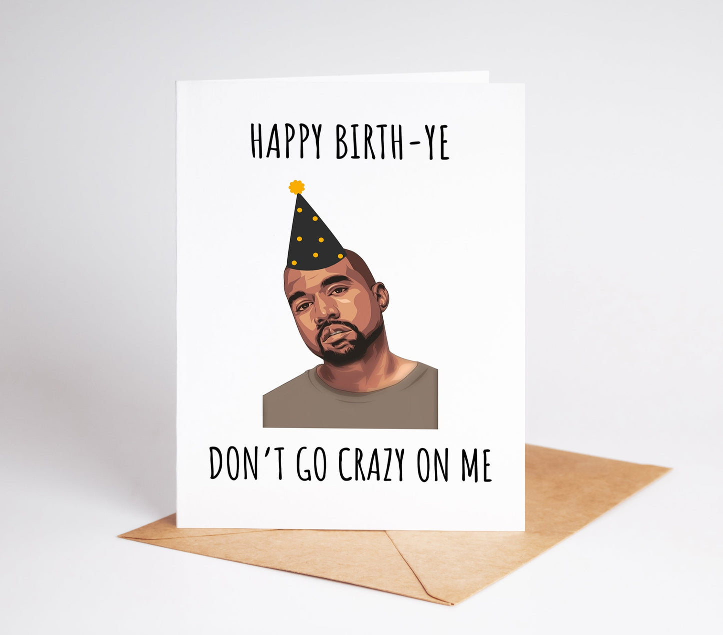 Celebrate the birthday of the legendary rapper and fashion icon, Kanye West, with this card! Perfect for fans who want to show their love and admiration on their special day.