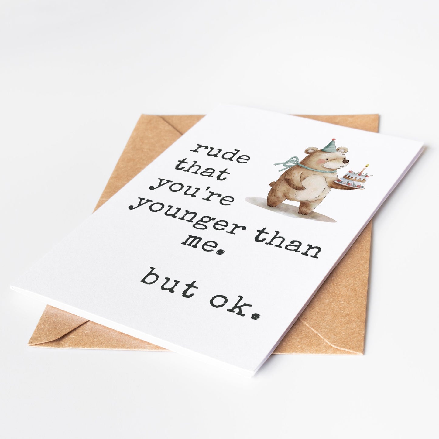 Celebrate a special birthday with our Funny Snarky Birthday Card! This card adds a touch of humor to the milestone, poking fun at the fact that the recipient is "rude" for being younger. Perfect for those who appreciate sarcasm and wit. Get yours now and make their day!