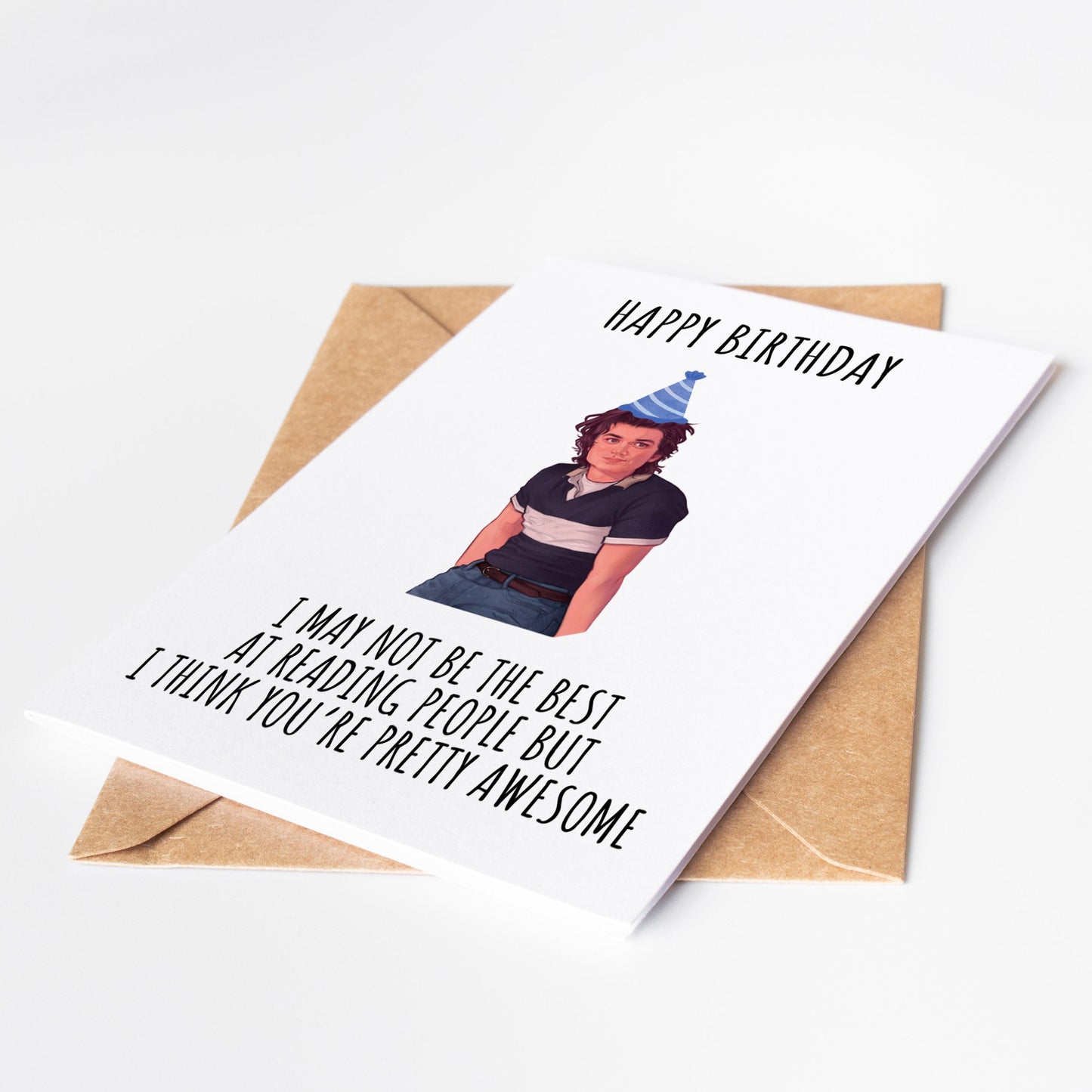 Celebrate any birthday with this card featuring Steve Harrington. Perfect for fans of the popular show, this card can be personalized with a personal message. With high-quality graphics and printing, this card is sure to make any birthday special!
