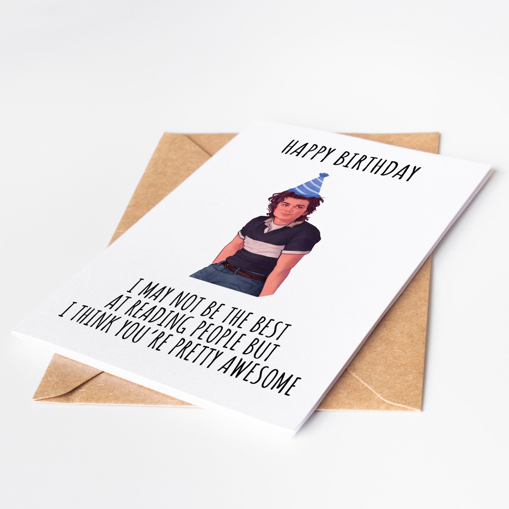 Celebrate any birthday with this card featuring Steve Harrington. Perfect for fans of the popular show, this card can be personalized with a personal message. With high-quality graphics and printing, this card is sure to make any birthday special!
