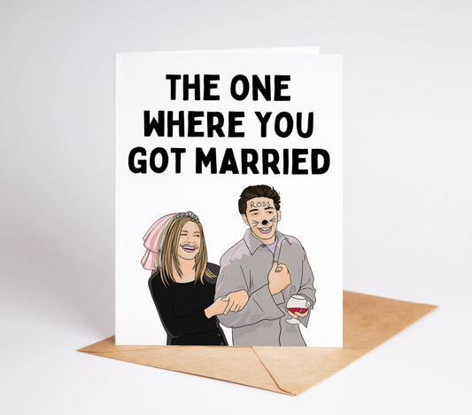 Celebrate love with this Friends-themed wedding card featuring Rachel and Ross declaring "the one where you get married." Perfect for fans of the hit TV show and couples tying the knot. Spread the love and laughter with this charming card.