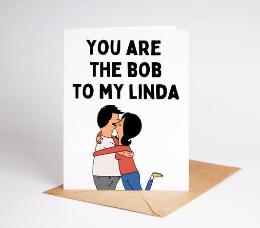 Celebrate your relationship with this charming Bob's Burgers-inspired greeting card featuring the iconic couple, Bob and Linda Belcher.&nbsp;